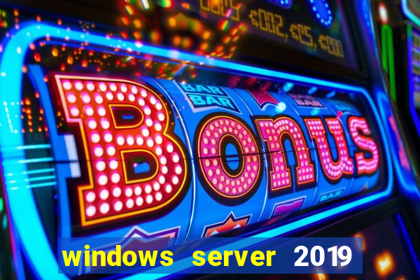 windows server 2019 iso pt-br download